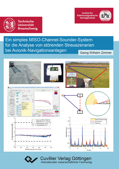 Ein simples MISO-Channel-Sounder-System für die Analyse von störenden Streuszenarien bei Avionik-Navigationsanlagen - Georg Zimmer