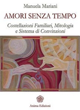 Amori senza tempo - Mariani Manuela