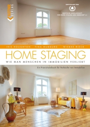 HOME STAGING - Iris Houghton, Tina Humburg, Wiebke Rieck