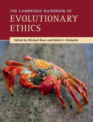 The Cambridge Handbook of Evolutionary Ethics - 