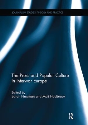 The Press and Popular Culture in Interwar Europe - 