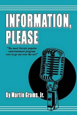 Information Please - Martin Grams