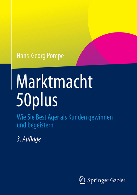 Marktmacht 50plus - Hans-Georg Pompe