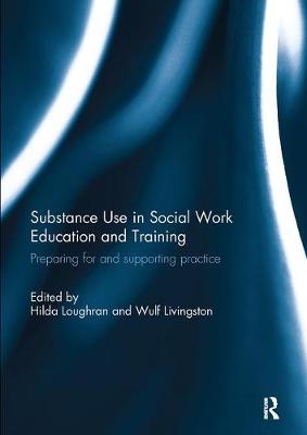 Substance Use in Social Work Education and Training - 