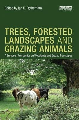 Trees, Forested Landscapes and Grazing Animals - 
