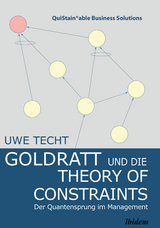 Goldratt and the Theory of Constraints - Uwe Techt
