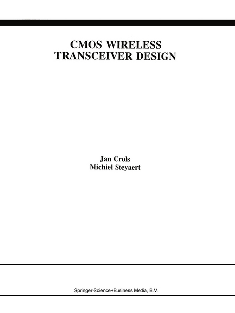 CMOS Wireless Transceiver Design - Jan Crols, Michiel Steyaert