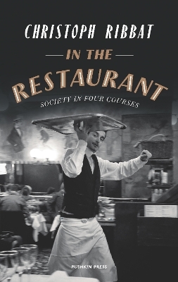 In the Restaurant - Christoph Ribbat