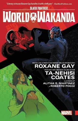 Black Panther: World of Wakanda - Ta-Nehisi Coates, Roxane Gay, Yona Harvey