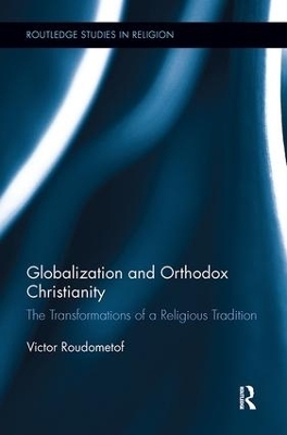 Globalization and Orthodox Christianity - Victor Roudometof