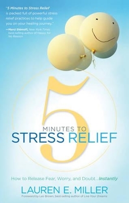 5 Minutes to Stress Relief - Lauren Miller