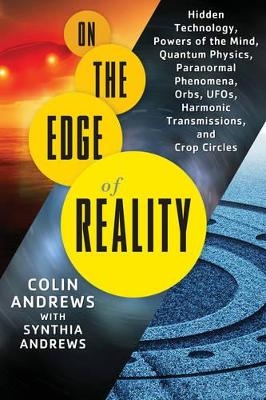 On the Edge of Reality - Colin Andrews, Synthia Andrews