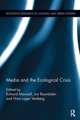 Media and the Ecological Crisis - 