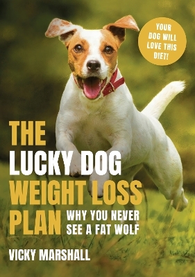 The Lucky Dog Weight Loss Plan - Vicky Marshall