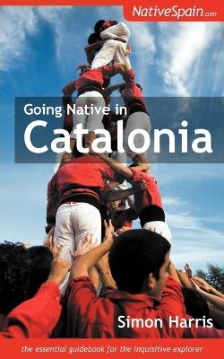 Going Native in Catalonia - Simon Harris