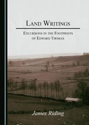 Land Writings - James Riding