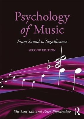 Psychology of Music - Siu-Lan Tan, Peter Pfordresher, Rom Harré