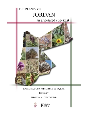 Plants of Jordan: an annotated checklist, The - Hatem Taifour, Ahmed El-Oqlah