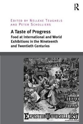 A Taste of Progress - Nelleke Teughels, Peter Scholliers