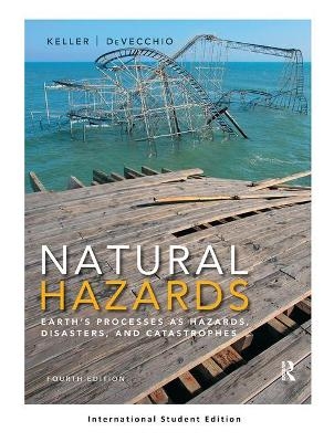 Natural Hazards - Edward A. Keller, Duane E. DeVecchio