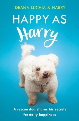 Happy as Harry - Deana Luchia