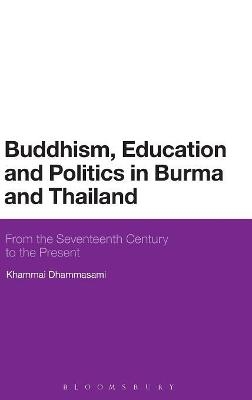 Buddhism, Education and Politics in Burma and Thailand - Venerable Dr Khammai Dhammasami
