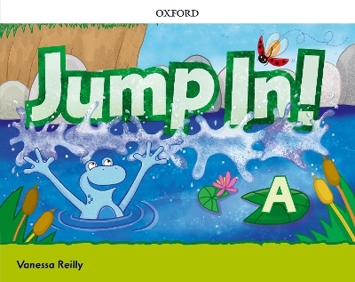 Jump in!: Level A: Class Book - Vanessa Reilly