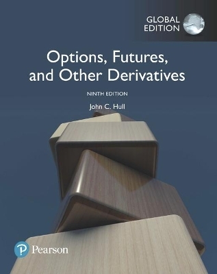 Options, Futures, and Other Derivatives, Global Edition - John Hull