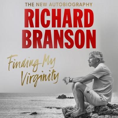 Finding My Virginity - Richard Branson