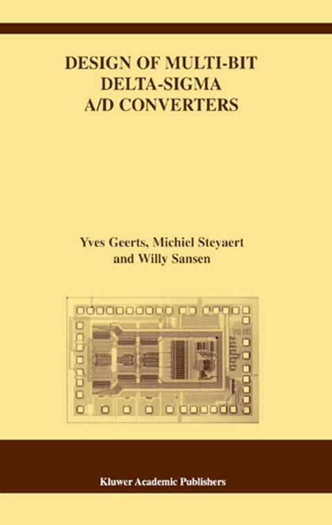 Design of Multi-Bit Delta-Sigma A/D Converters - Yves Geerts, Michiel Steyaert, Willy M Sansen