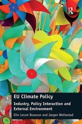 EU Climate Policy - Elin Lerum Boasson, Jørgen Wettestad