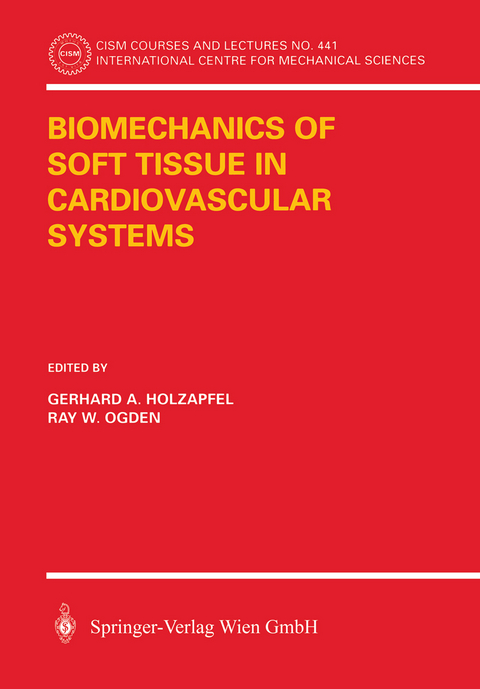 Biomechanics of Soft Tissue in Cardiovascular Systems - 