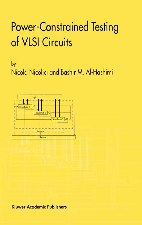 Power-Constrained Testing of VLSI Circuits - Nicola Nicolici, Bashir M. Al-Hashimi