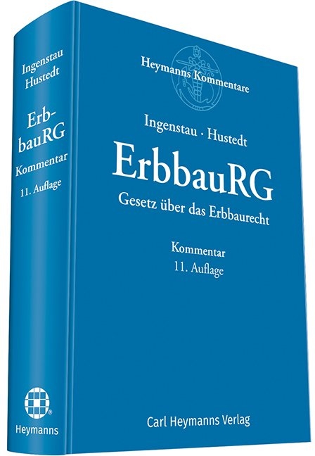 ErbbauRG - Gesetz über das Erbbaurecht - Jürgen Ingenstau, Volker Hustedt