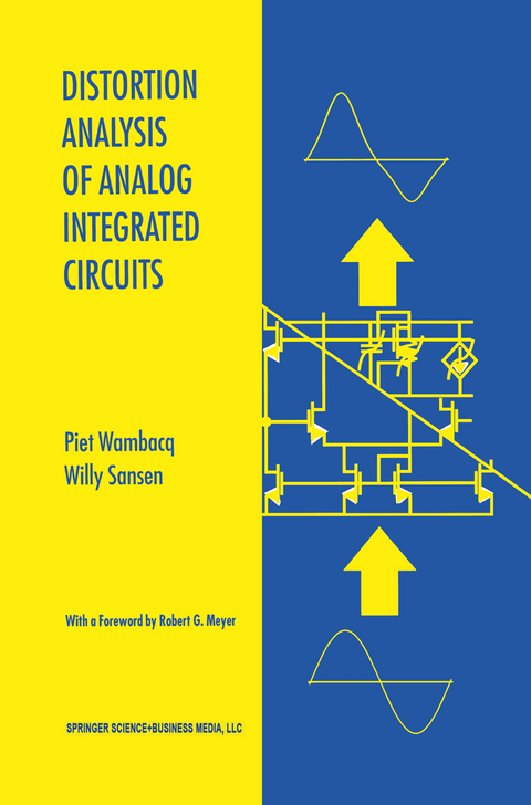 Distortion Analysis of Analog Integrated Circuits - Piet Wambacq, Willy M.C. Sansen