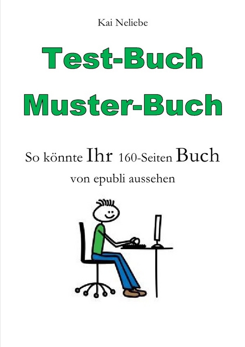 Testbuch - Musterbuch - Kai Neliebe