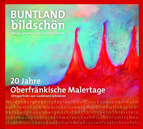 BUNTLAND bildschön - Christel Gollner