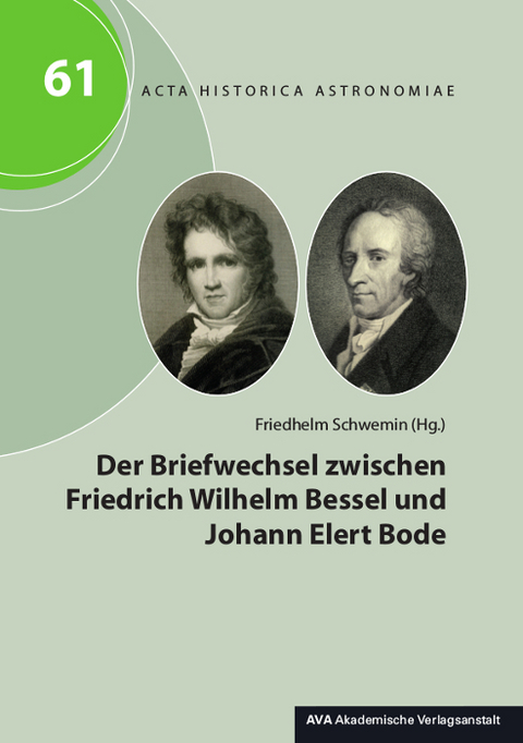 Der Briefwechsel zwischen Friedrich Wilhelm Bessel und Johann Elert Bode - 