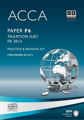 ACCA - F6 Taxation FA2012 -  BPP Learning Media