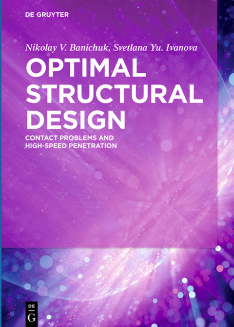 Optimal Structural Design - Nikolay V. Banichuk, Svetlana Yu. Ivanova
