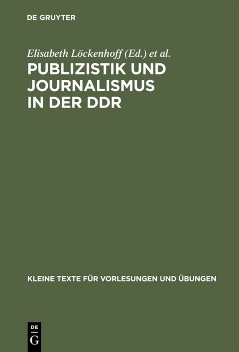 Publizistik und Journalismus in der DDR - 