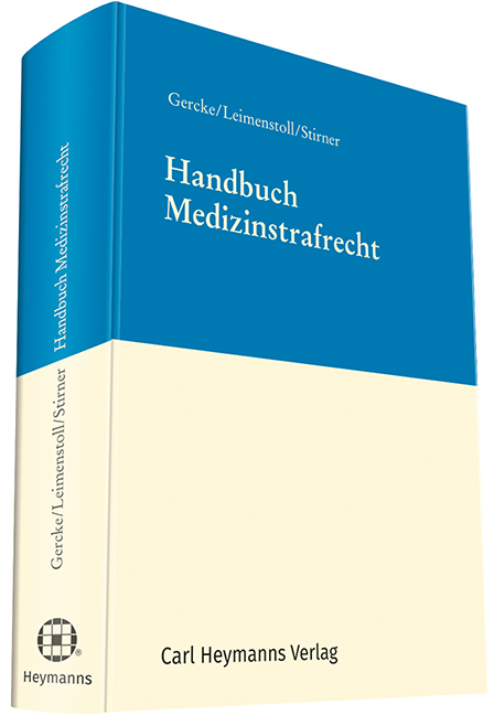 Handbuch Medizinstrafrecht - Björn Gercke, Ulrich Leimenstoll, Kerstin Stirner