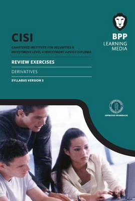 CISI IAD L4 Derivatives Reviews Version3 -  BPP Learning Media