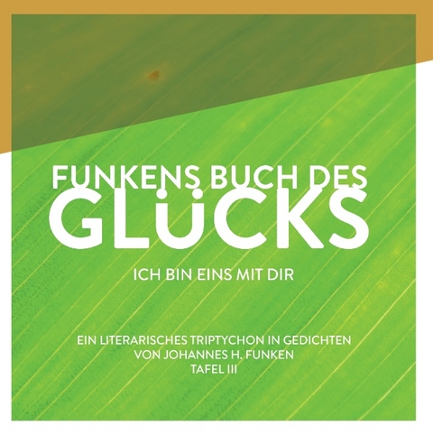 Funkens Buch des Glücks - Johannes H. Funken