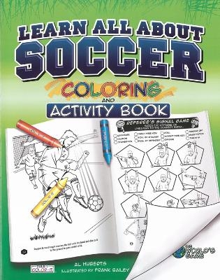 Learn All About Soccer - Al Huberts, Frank Bailey