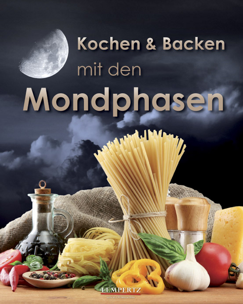 Kochen & Backen mit den Mondphasen