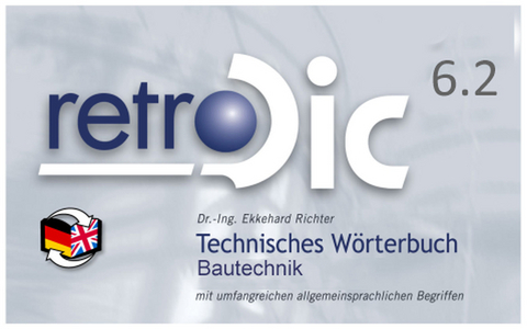 Technisches Wörterbuch retroDic 6 Bautechnik - Architektur - Ekkehard Richter