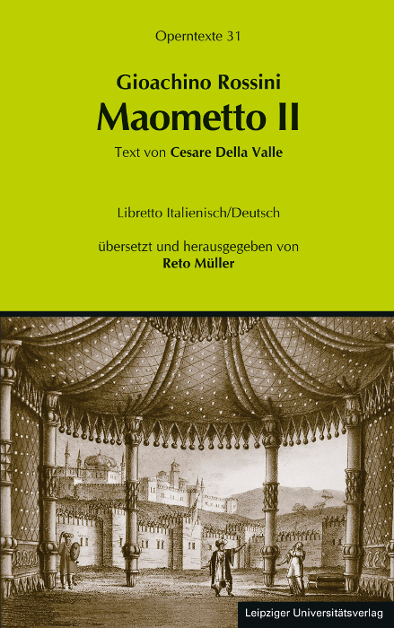 Gioachino Rossini: Maometto II (Mehmed II.) - 