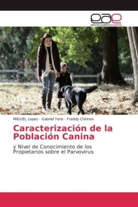 CaracterizaciÃ³n de la PoblaciÃ³n Canina - Miguel LÃ³pez, Gabriel Yoris, Freddy Chirinos