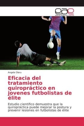 Eficacia del tratamiento quiroprÃ¡ctico en jovenes futbolistas de Ã©lite - Angela Olaru